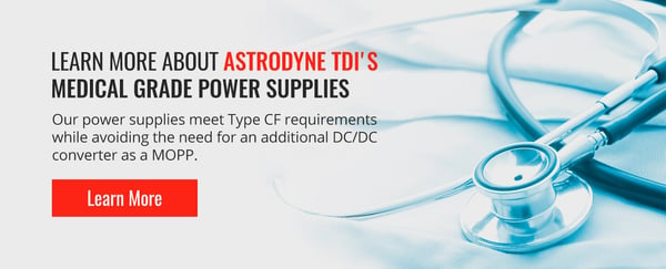 Astrodyne TDI's medical grade power supplies - CF Isolation Requirements